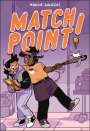 Maddie Gallegos: Match Point!, Buch