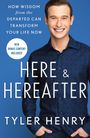 Tyler Henry: Here & Hereafter, Buch