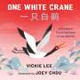 Vickie Lee: One White Crane: A Bilingual Counting Book of the Months, Buch
