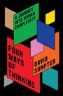 David Sumpter: Four Ways of Thinking, Buch