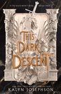 Kalyn Josephson: This Dark Descent, Buch