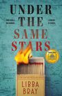 Libba Bray: Under the Same Stars, Buch
