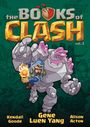 Gene Luen Yang: The Books of Clash Volume 3: Legendary Legends of Legendarious Achievery, Buch