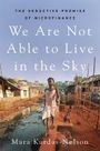 Mara Kardas-Nelson: We Are Not Able to Live in the Sky, Buch