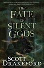 Scott Drakeford: The Fate of Silent Gods, Buch