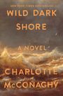 Charlotte McConaghy: Wild Dark Shore, Buch