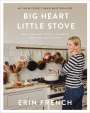Erin French: Big Heart Little Stove, Buch