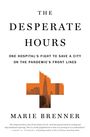 Marie Brenner: The Desperate Hours, Buch