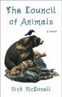 Nick Mcdonell: The Council of Animals, Buch