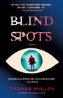 Thomas Mullen: Blind Spots, Buch