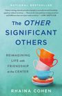 Rhaina Cohen: The Other Significant Others, Buch