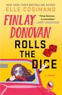 Elle Cosimano: Finlay Donovan Rolls the Dice, Buch