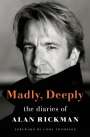 Alan Rickman: Madly, Deeply, Buch