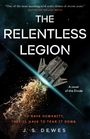 J S Dewes: The Relentless Legion, Buch