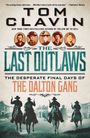 Tom Clavin: The Last Outlaws, Buch