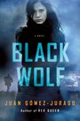 Juan Gómez-Jurado: Black Wolf, Buch