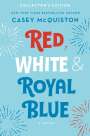 Casey McQuiston: Red, White & Royal Blue: Collector's Edition, Buch