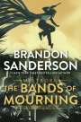 Brandon Sanderson: The Bands of Mourning: A Mistborn Novel, Buch