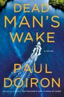Paul Doiron: Dead Man's Wake, Buch