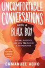 Emmanuel Acho: Uncomfortable Conversations with a Black Boy, Buch