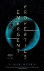 Aimee Ogden: Emergent Properties, Buch