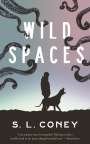 S L Coney: Wild Spaces, Buch