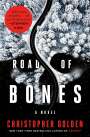 Christopher Golden: Road of Bones, Buch