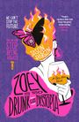 Jason Pargin: Zoey Is Too Drunk for This Dystopia, Buch