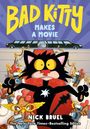 Nick Bruel: Bad Kitty Makes a Movie (Graphic Novel), Buch