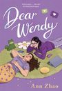 Ann Zhao: Dear Wendy, Buch