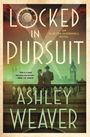 Ashley Weaver: Locked in Pursuit, Buch