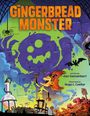 Dan Gemeinhart: The Gingerbread Monster, Buch