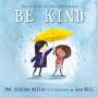 Pat Zietlow Miller: Be Kind, Buch