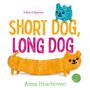 Anna Hrachovec: Short Dog, Long Dog, Buch