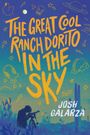 Josh Galarza: The Great Cool Ranch Dorito in the Sky, Buch