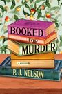 P J Nelson: Booked for Murder, Buch