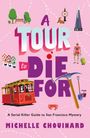 Michelle Chouinard: A Tour to Die For, Buch