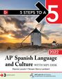 Dennis Lavoie: 5 Steps to a 5: AP Spanish Language and Culture, Buch