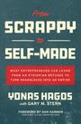 Yonas Hagos: From Scrappy to Self-Made: What Entrepreneurs Can Learn from an Ethiopian Refugee to Turn Roadblocks Into an Empire, Buch