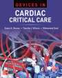 Samin Sharma: Devices in Cardiac Critical Care, Buch