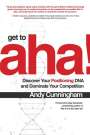 Andy Cunningham: Get to Aha! (Pb), Buch