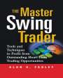 Alan S Farley: The Master Swing Trader (Pb), Buch