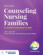 Judith Lauwers: Counseling Nursing Families: a Lactation Consultant's Guide, Buch