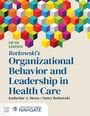 Katherine A Meese: Borkowski's Organizational Behavior and Leadership in Health Care, Buch