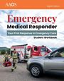 American Academy of Orthopaedic Surgeons : Emergency Medical Responder: Your First Response in Emergency Care Student Workbook, Buch