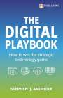 Steve Andriole: The Digital Playbook: How to win the strategic technology game, Buch