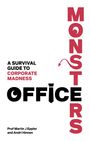 Martin Eppler: Office Monsters: A survival guide to corporate madness, Buch