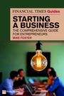 Mike Foster: The Financial Times Guide to Starting a Business, Buch