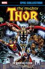 Randall Frenz: Thor Epic Collection: In Mortal Flesh [New Printing], Buch