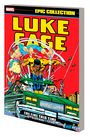 Marvel Comics: Luke Cage Epic Collection: The Fire This Time, Buch